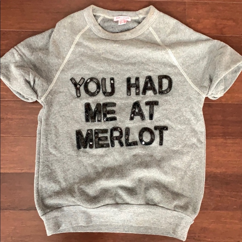 You Had Me at Merlot short sleeve sweatshirt